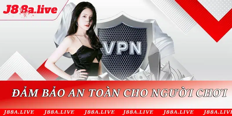 Đảm bảo an toàn cho người chơi